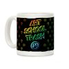 Art School Trash Coffee Mug Art School Trash Coffee Mug
