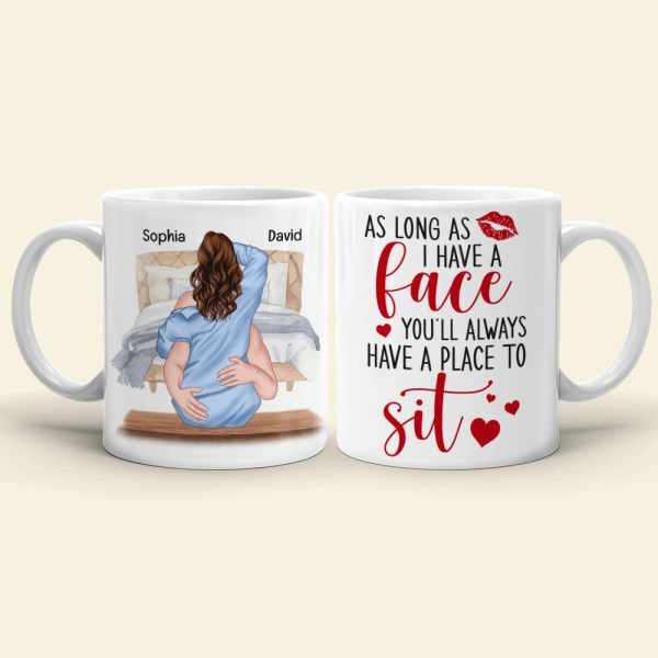 As Long As I Have A Face You'll Always Have A Place To Sit, Couple Make Love White Mug