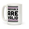 Asexuals are Valid Coffee Mug Asexuals are Valid Coffee Mug