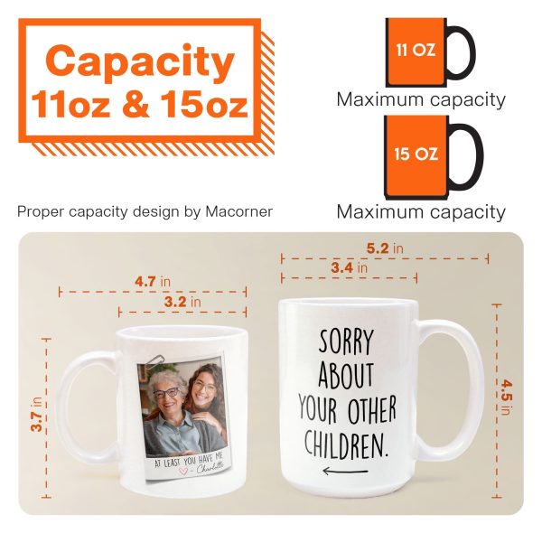 At Least You Have Me - Personalized Photo Mug At Least You Have Me - Personalized Photo Mug