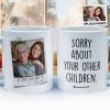 At Least You Have Me - Personalized Photo Mug At Least You Have Me - Personalized Photo Mug