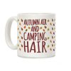 Autumn Air and Camping Hair Coffee Mug Autumn Air and Camping Hair Coffee Mug