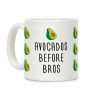 Avocados Before Bros Coffee Mug Avocados Before Bros Coffee Mug