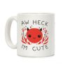 Aw Heck I'm Cute Devil Coffee Mug Aw Heck I'm Cute Devil Coffee Mug