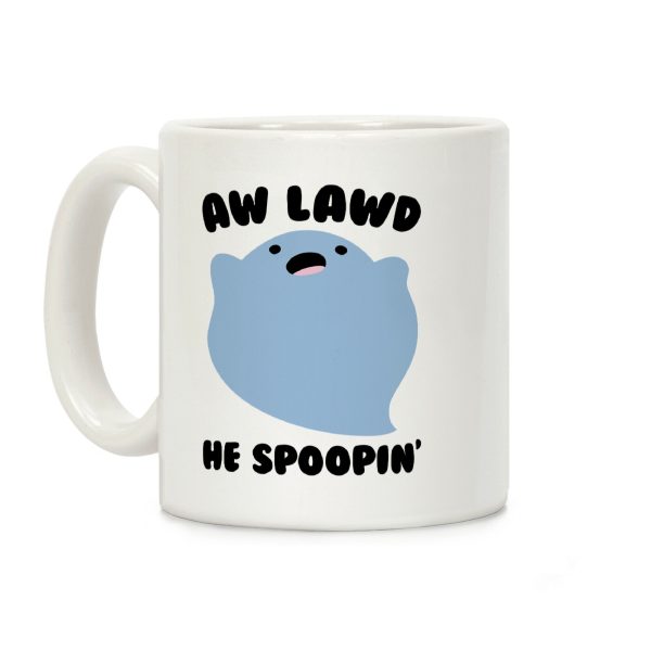 Aw Lawd He Spoopin' Ghost Parody Coffee Mug Aw Lawd He Spoopin' Ghost Parody Coffee Mug