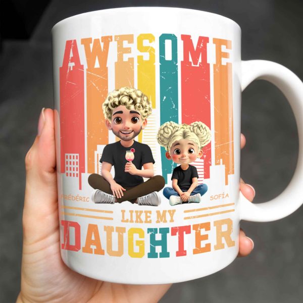 Awesome Like My Daughter, Cartoon Characters And City Skyline - Personalized Custom Coffee Mug - DAD132_MG