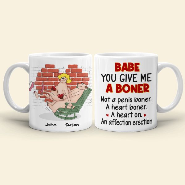 Babe You Give Me A Boner, Naughty Make Love Old Couple White Mug Happy Valentine's Day Babe You Give Me A Boner, Naughty Make Love Old Couple White Mug Happy Valentine's Day
