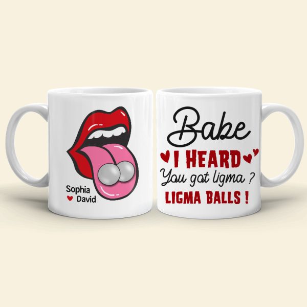 Babe, You Got Ligma Balls? Personalized Coffee Mug- Gift For Couples - Funny Couple Mug Babe, You Got Ligma Balls? Personalized Coffee Mug- Gift For Couples - Funny Couple Mug