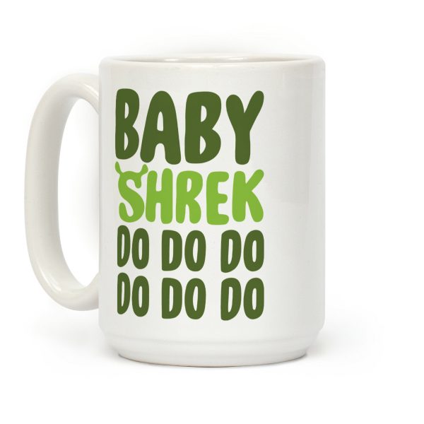 Baby Shrek Do Do Do Baby Shark Parody Coffee Mug Baby Shrek Do Do Do Baby Shark Parody Coffee Mug