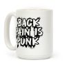 Back Pain Is Punk Coffee Mug Back Pain Is Punk Coffee Mug