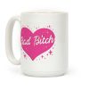 Bad Bitch Barbie Parody Coffee Mug Bad Bitch Barbie Parody Coffee Mug