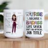 Badass Life Saver Isn't An Official Job Title - Personalized Mug