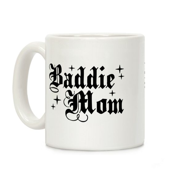 Baddie Mom Coffee Mug Baddie Mom Coffee Mug