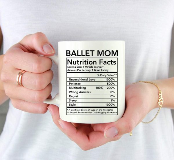 Ballet Mom Nutritional Facts Coffee Mug Gift for Dance Mom from Daughter Son Birthday Mother's Day Gift Ballet Mom Nutritional Facts Coffee Mug Gift for Dance Mom from Daughter Son Birthday Mother's Day Gift