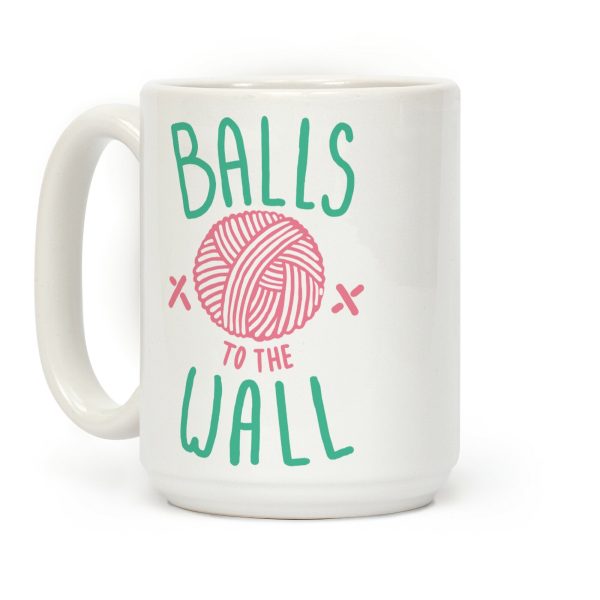 Balls to the Wall (Yarn) Coffee Mug Balls to the Wall (Yarn) Coffee Mug