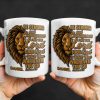Be Strong and Courageous For The Lord Your God Is With You Wherever You Go, Lion - Personalized Custom Coffee Mug - FTH050_MG