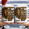 Be Strong and Courageous For The Lord Your God Is With You Wherever You Go, Lion - Personalized Custom Coffee Mug - FTH050_MG