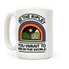 Be the Ripley You Want to See in the World Coffee Mug Be the Ripley You Want to See in the World Coffee Mug