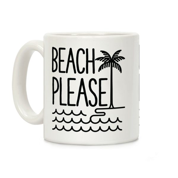 Beach Please Coffee Mug