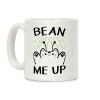 Bean Me Up CAT Coffee Mug
