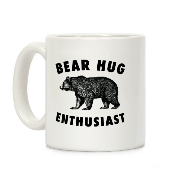 Bear Hug Enthusiast Coffee Mug Bear Hug Enthusiast Coffee Mug