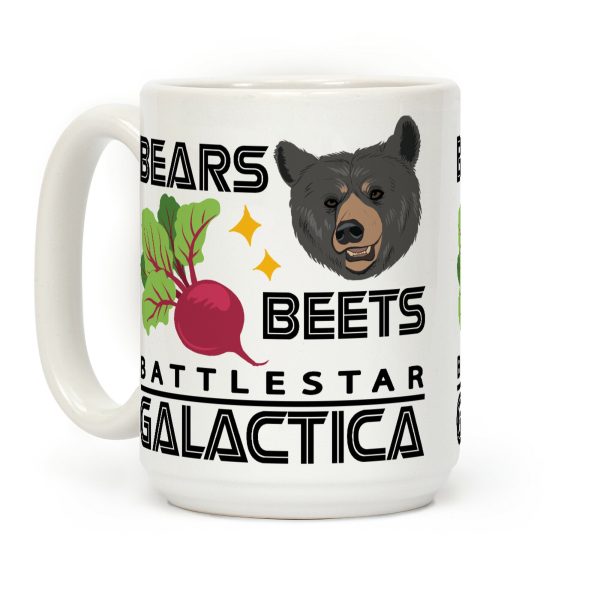 Bears. Beets. Battlestar Galactica. Coffee Mug Bears. Beets. Battlestar Galactica. Coffee Mug