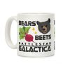 Bears. Beets. Battlestar Galactica. Coffee Mug Bears. Beets. Battlestar Galactica. Coffee Mug