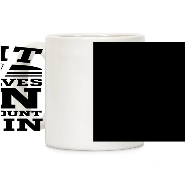 Because College Coffee Mug Because College Coffee Mug