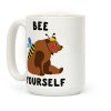 Bee Yourself Bear Coffee Mug Bee Yourself Bear Coffee Mug