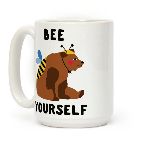 Bee Yourself Bear Coffee Mug Bee Yourself Bear Coffee Mug
