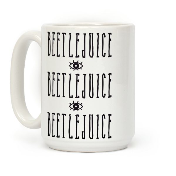 Beetlejuice Quote Coffee Mug Beetlejuice Quote Coffee Mug