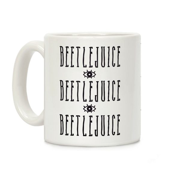 Beetlejuice Quote Coffee Mug Beetlejuice Quote Coffee Mug
