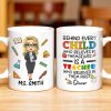 Behind Every Child Who Believes In Themselves, Teacher Appreciation - Personalized Custom Coffee Mug - TEACH030_MG Behind Every Child Who Believes In Themselves, Teacher Appreciation - Personalized Custom Coffee Mug - TEACH030_MG