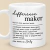 Being A Difference Maker, One Moment At A Time - Friend Personalized Custom Mug - Christmas Gift For Best Friends, Sisters, Family Members, Coworkers Being A Difference Maker, One Moment At A Time - Friend Personalized Custom Mug - Christmas Gift For Best Friends, Sisters, Family Members, Coworkers