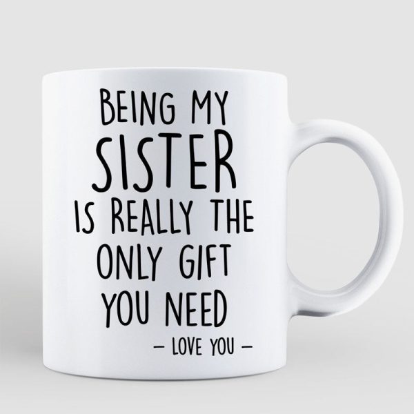 Being My Brother Sister Bestie Is The Only Gift You Need Standing Doll Personalized Mug Being My Brother Sister Bestie Is The Only Gift You Need Standing Doll Personalized Mug