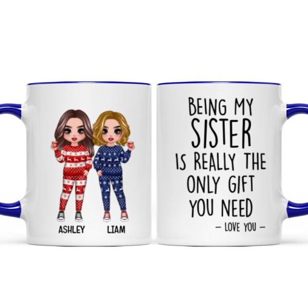 Being My Brother Sister Bestie Is The Only Gift You Need Standing Doll Personalized Mug Being My Brother Sister Bestie Is The Only Gift You Need Standing Doll Personalized Mug