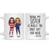 Being My Brother Sister Bestie Is The Only Gift You Need Standing Doll Personalized Mug Being My Brother Sister Bestie Is The Only Gift You Need Standing Doll Personalized Mug