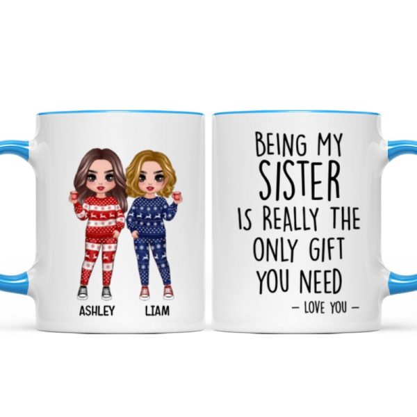 Being My Brother Sister Bestie Is The Only Gift You Need Standing Doll Personalized Mug Being My Brother Sister Bestie Is The Only Gift You Need Standing Doll Personalized Mug