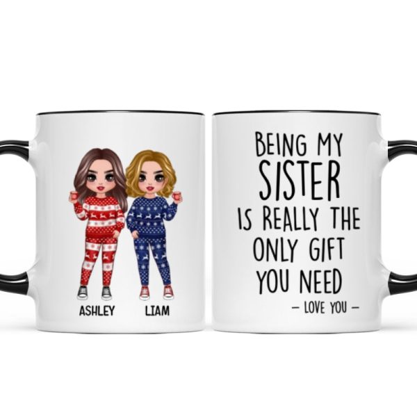 Being My Brother Sister Bestie Is The Only Gift You Need Standing Doll Personalized Mug Being My Brother Sister Bestie Is The Only Gift You Need Standing Doll Personalized Mug