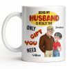 Being My Husband Only Gift You Need Couple Cartoon - Personalized Custom Coffee Mug - CPL1342_MG Being My Husband Only Gift You Need Couple Cartoon - Personalized Custom Coffee Mug - CPL1342_MG