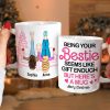 Being Your Bestie Seems Like Christmas Gift Enough Personalized Coffee Mug Gift For Best Friends, Sisters Being Your Bestie Seems Like Christmas Gift Enough Personalized Coffee Mug Gift For Best Friends, Sisters