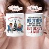 Being Your Brother Seems Like Gift Enough, Gift For Brother, Sister, Personalized Mug, Drinking Brother Mug, Christmas Gift Being Your Brother Seems Like Gift Enough, Gift For Brother, Sister, Personalized Mug, Drinking Brother Mug, Christmas Gift
