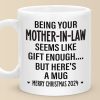 Being Your Mother Seems Like Gift Enough - Family Personalized Custom Mug - Christmas Gift For Family Members, Father-In-Law, Mother-In-Law, Siblings, Brothers, Sisters Being Your Mother Seems Like Gift Enough - Family Personalized Custom Mug - Christmas Gift For Family Members, Father-In-Law, Mother-In-Law, Siblings, Brothers, Sisters