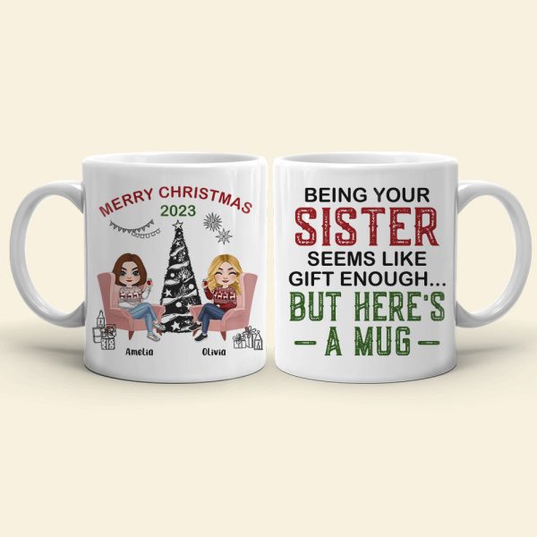Being Your Sister, Personalized Mug, Gifts For Sister