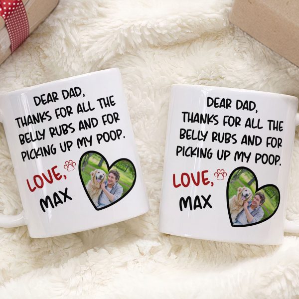 Belly Rubs And Picking Up Poop - Personalized Photo Mug Belly Rubs And Picking Up Poop - Personalized Photo Mug