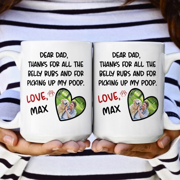 Belly Rubs And Picking Up Poop - Personalized Photo Mug Belly Rubs And Picking Up Poop - Personalized Photo Mug