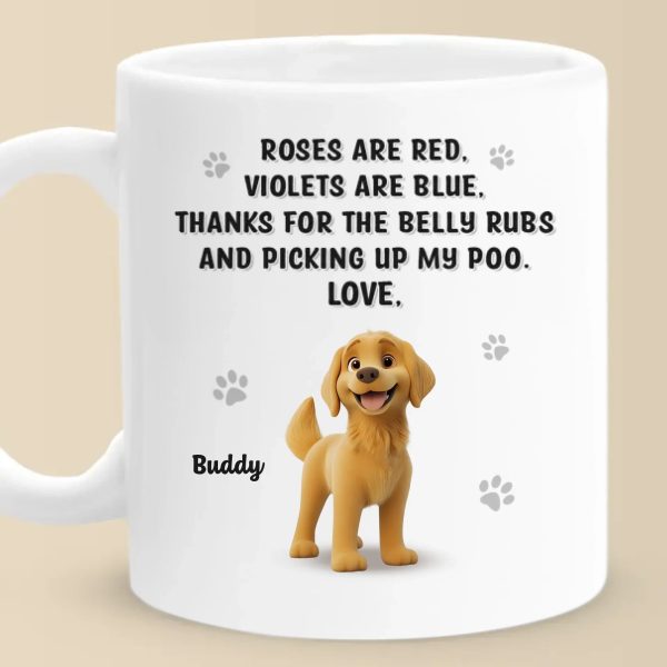 Belly Rubs Received, Love Levels Maxed Out - Dog Personalized Custom Mug - Gift For Pet Owners, Pet Lovers Belly Rubs Received, Love Levels Maxed Out - Dog Personalized Custom Mug - Gift For Pet Owners, Pet Lovers