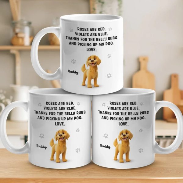 Belly Rubs Received, Love Levels Maxed Out - Dog Personalized Custom Mug - Gift For Pet Owners, Pet Lovers Belly Rubs Received, Love Levels Maxed Out - Dog Personalized Custom Mug - Gift For Pet Owners, Pet Lovers