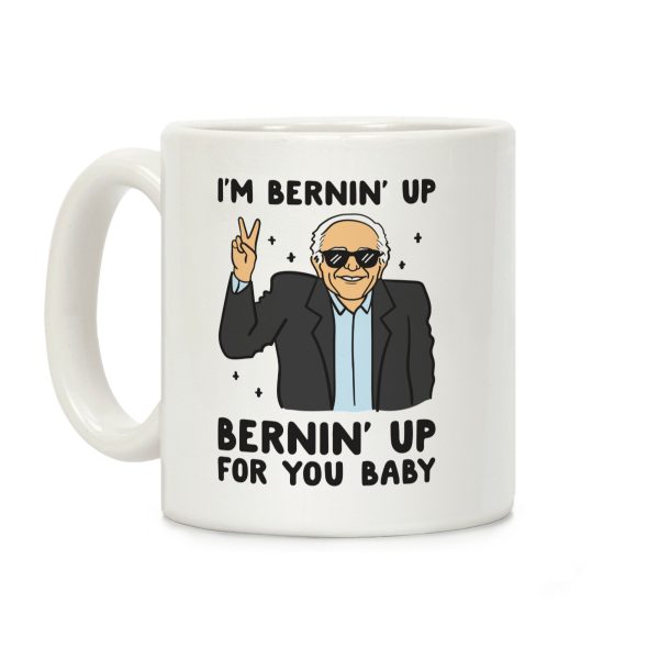 Bernin' Up For You Baby Coffee Mug Bernin' Up For You Baby Coffee Mug