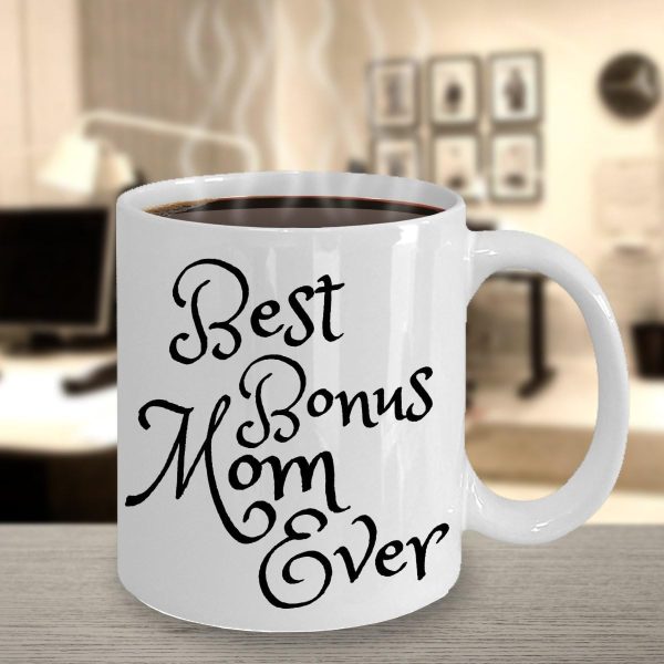 Best Bonus Mom Ever Coffee Mug Inspirational Stepmom Gift from Stepchild Birthday Mother's Day Christmas Gift Best Bonus Mom Ever Coffee Mug Inspirational Stepmom Gift from Stepchild Birthday Mother's Day Christmas Gift